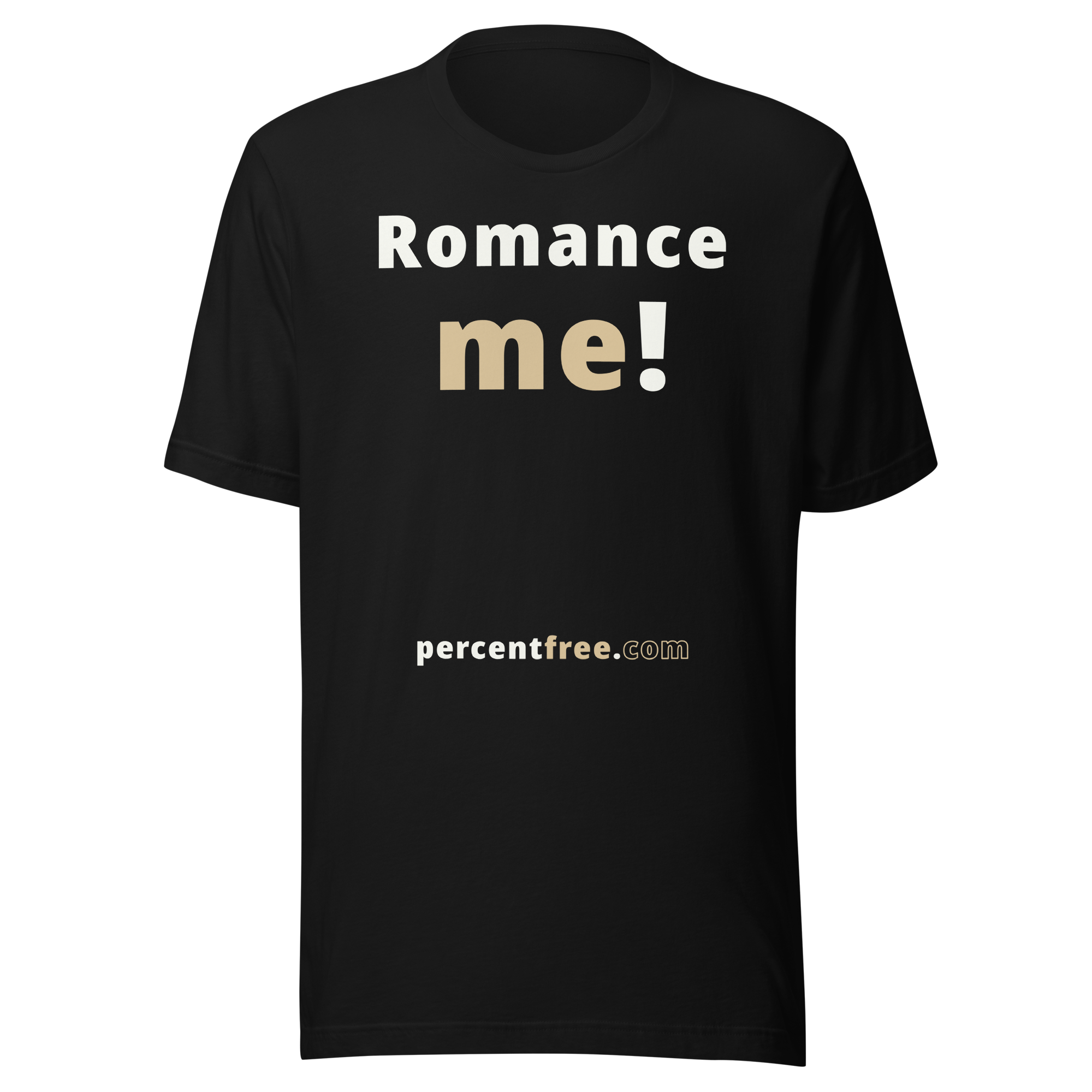 Romance me! - Unisex Romance T-shirt #black