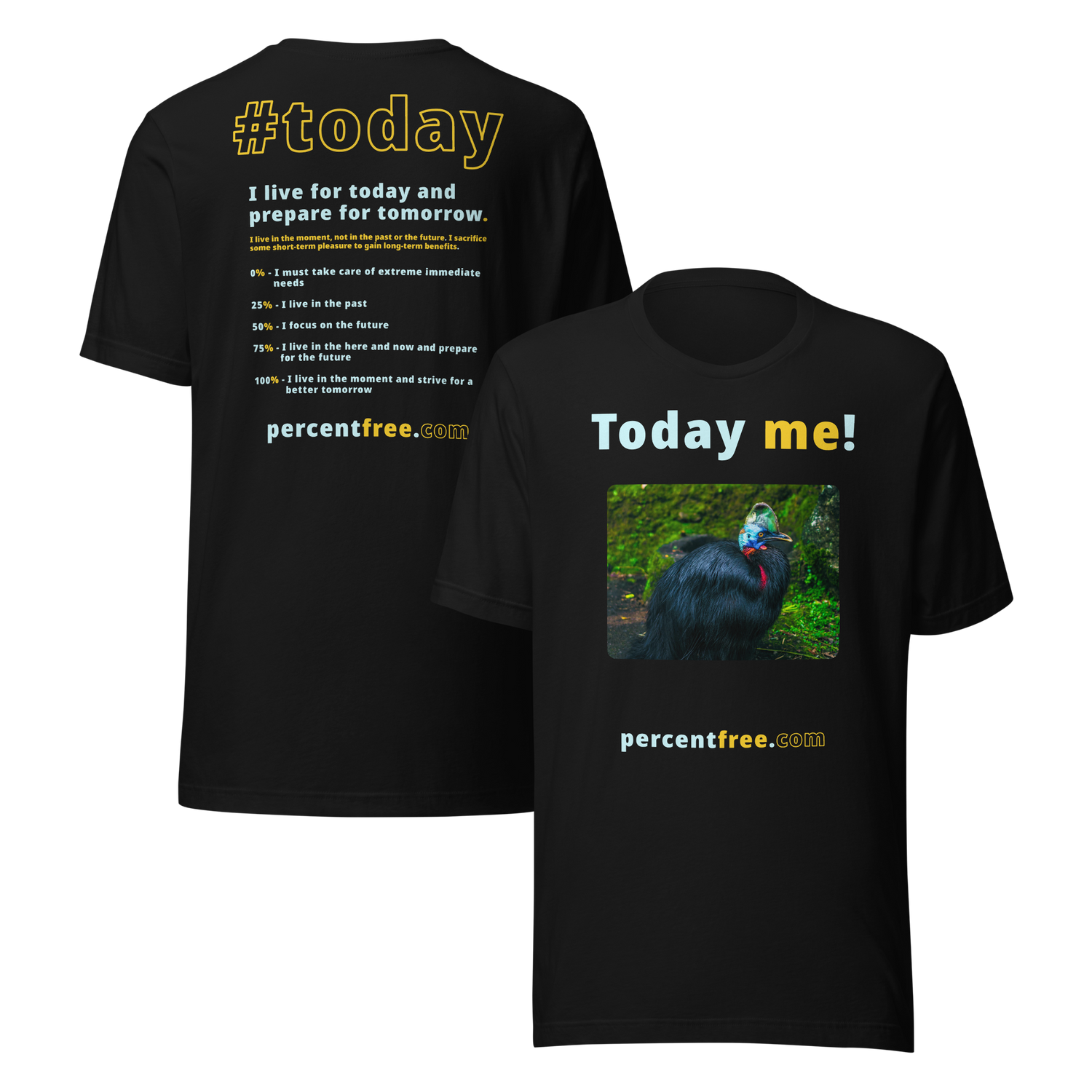 Unisex Front-and-Back Today T-shirt - Today me! - cassowary - 