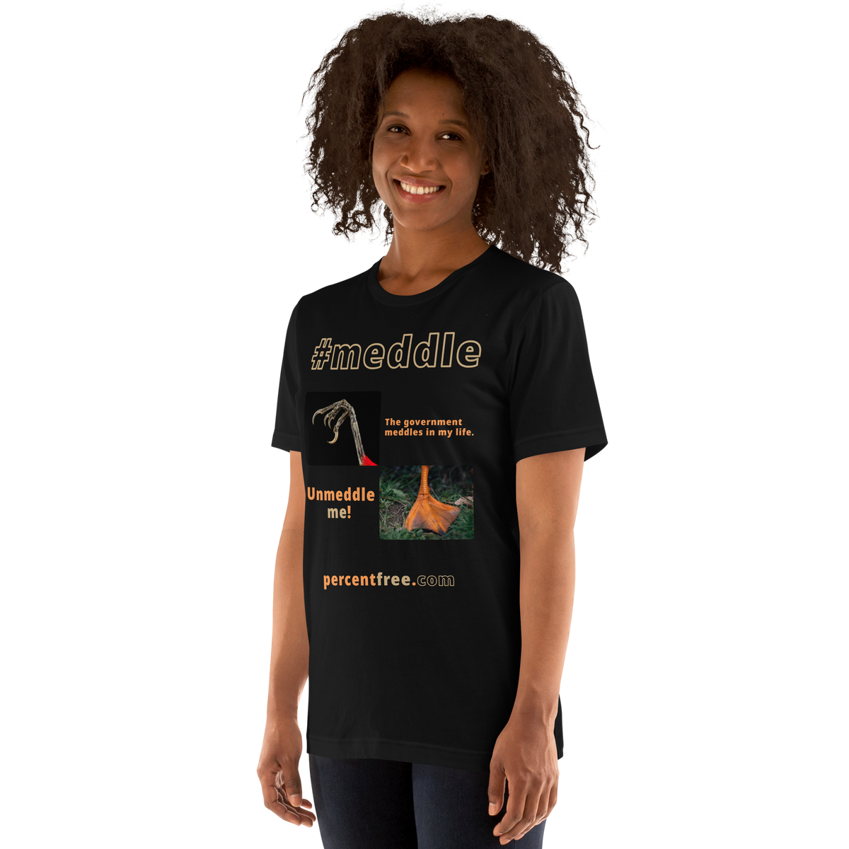 The government meddles in my life. - scarlet tanager claw - Unmeddle me! - duck foot - unisex freedom T-shirt 