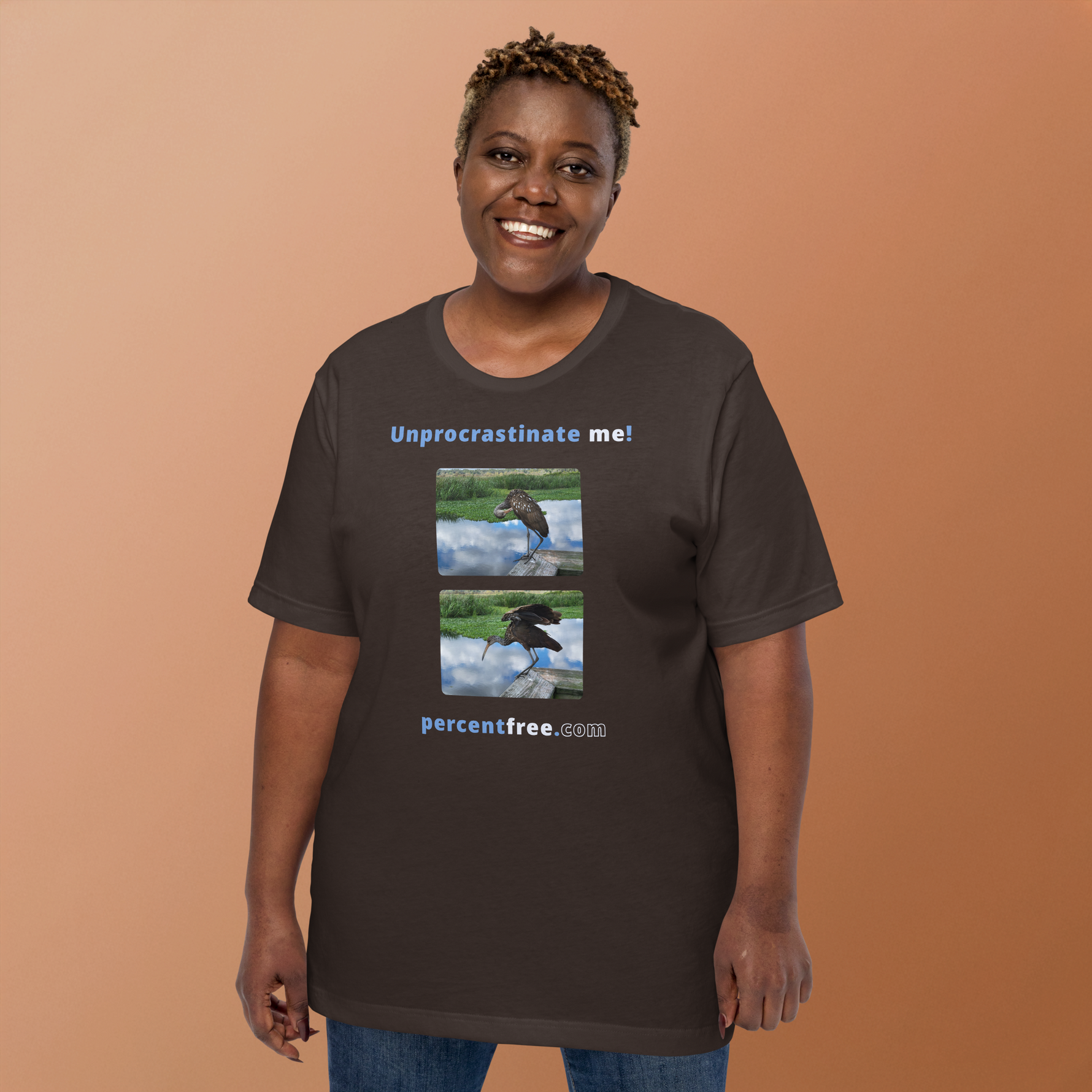 Unprocrastinate me! - limpkin preening - limpkin foraging - Unisex Freedom T-shirt 