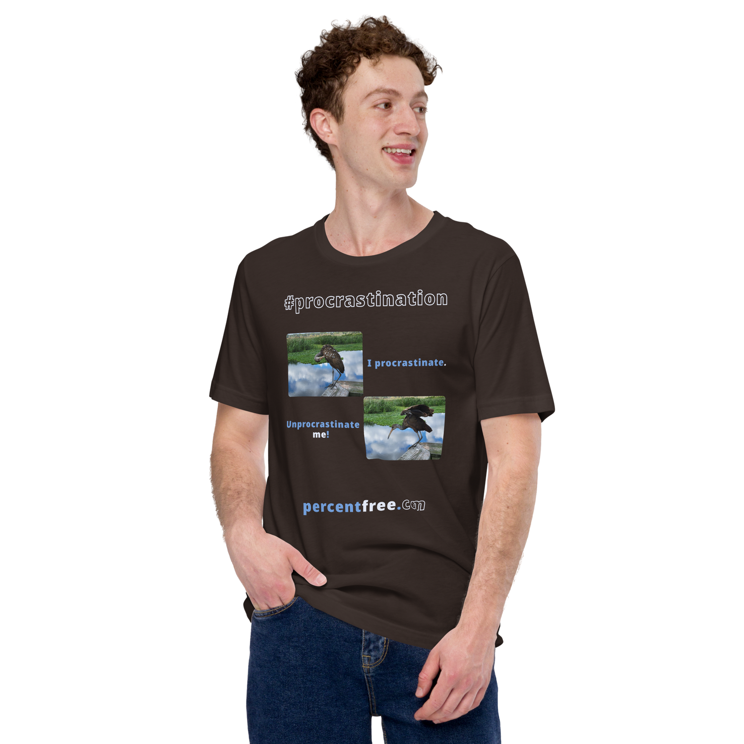 I procrastinate. - limpkin preening - Unprocrastinate me! - limpkin foraging - Unisex Freedom T-shirt 