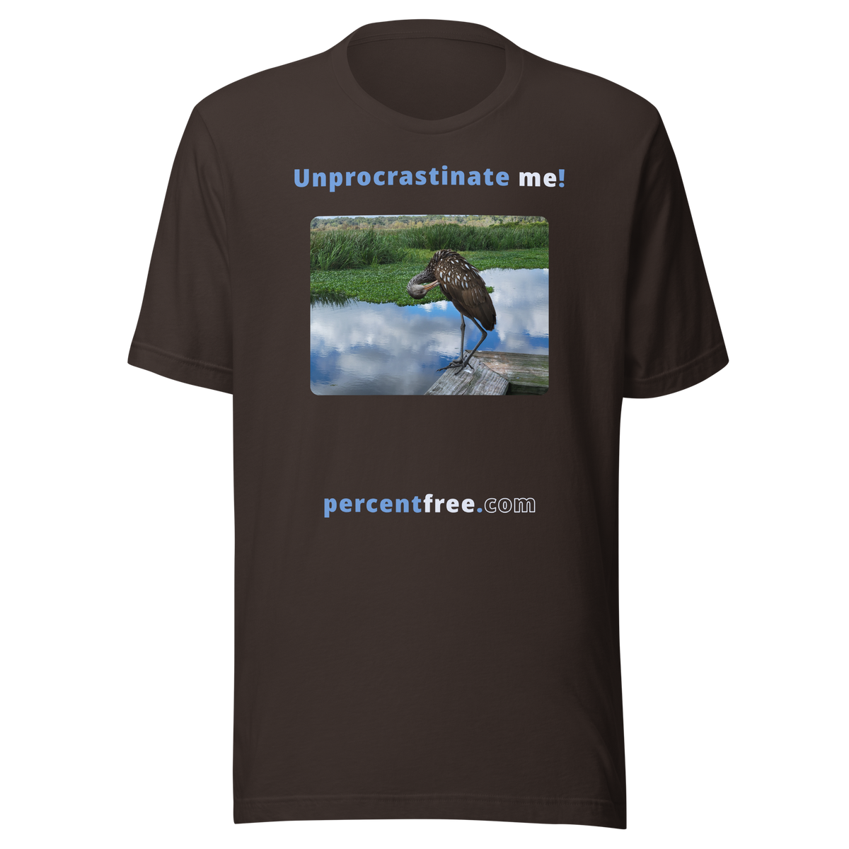 Unprocrastinate me! - limpkin preening - Unisex Freedom T-shirt 