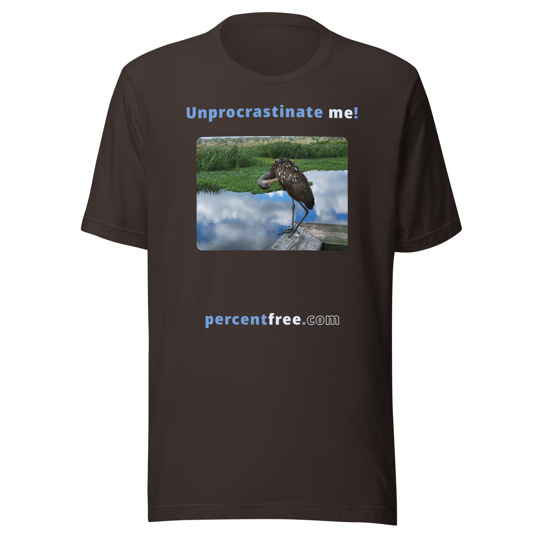 Unprocrastinate me! - limpkin preening - Unisex Freedom T-shirt 