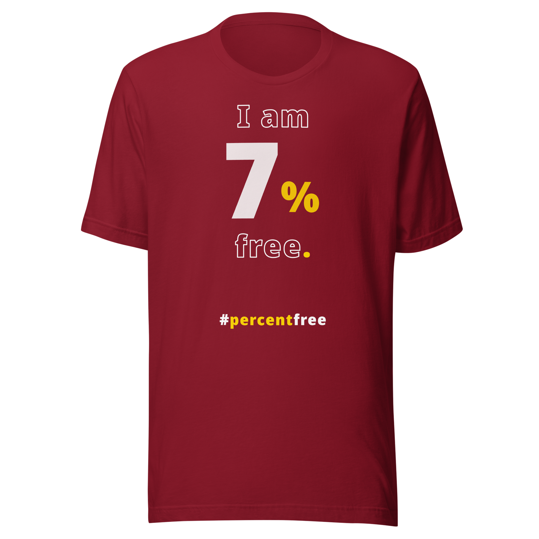 I am 7 percent free. freedom T-shirt 