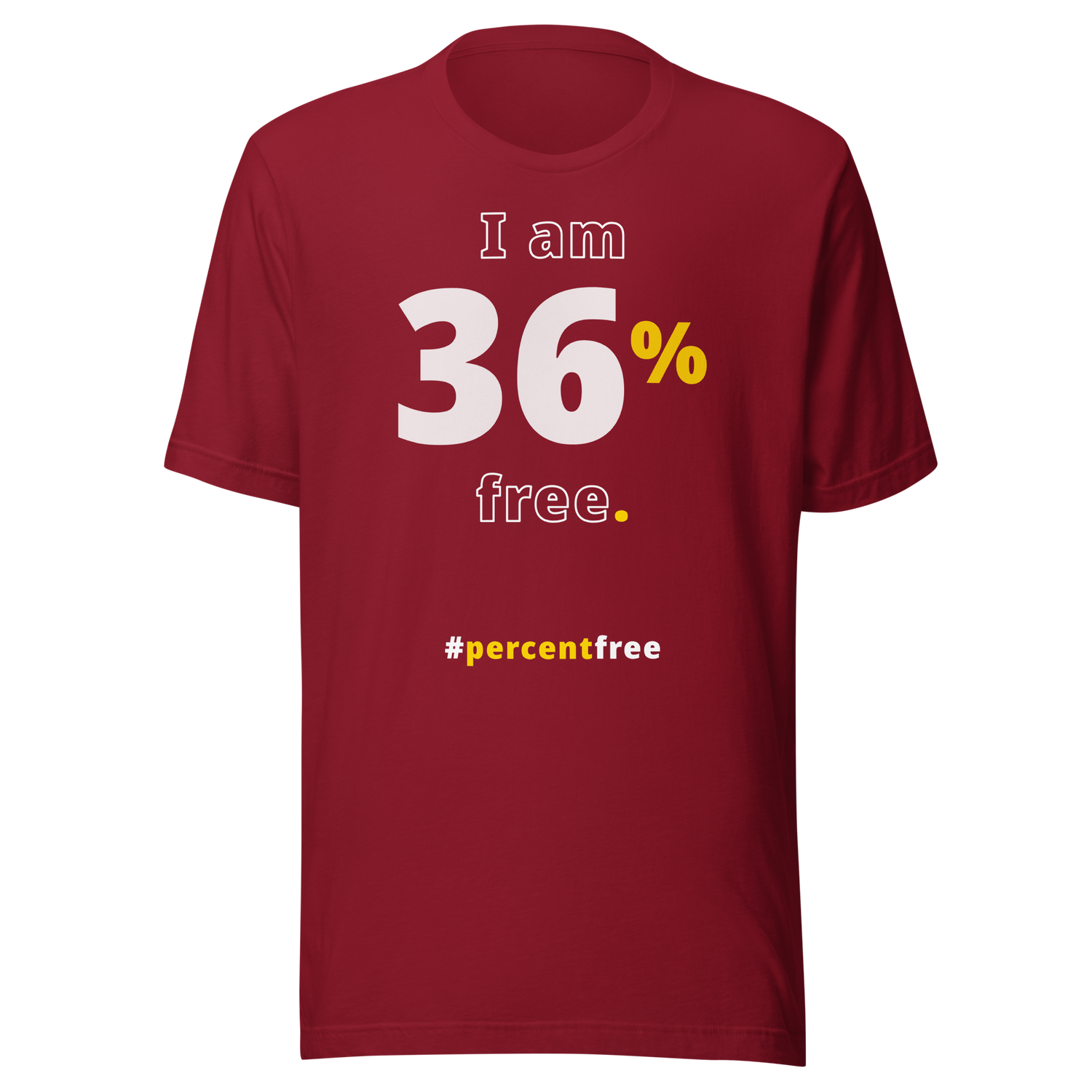I am 36 percent free. freedom T-shirt 