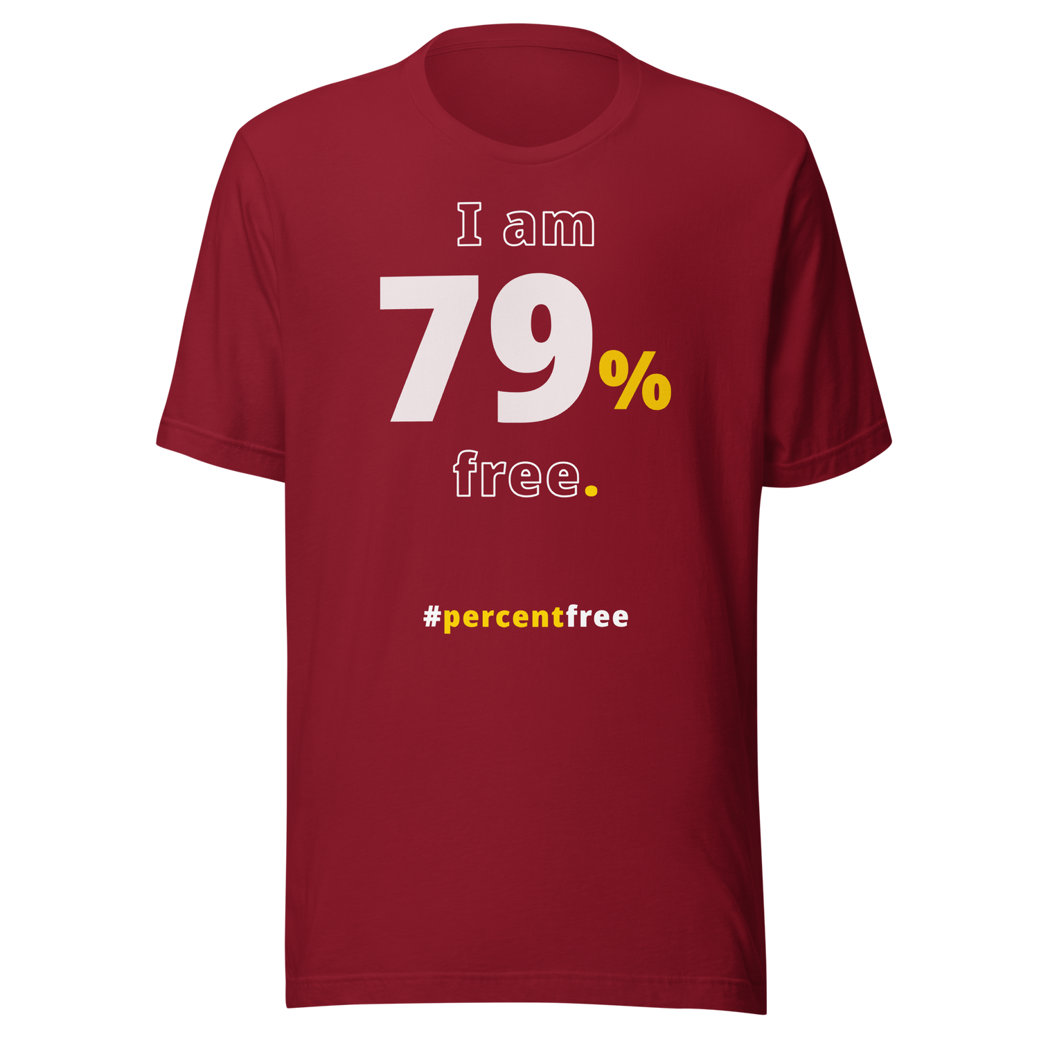 I am 79 percent free. freedom T-shirt 