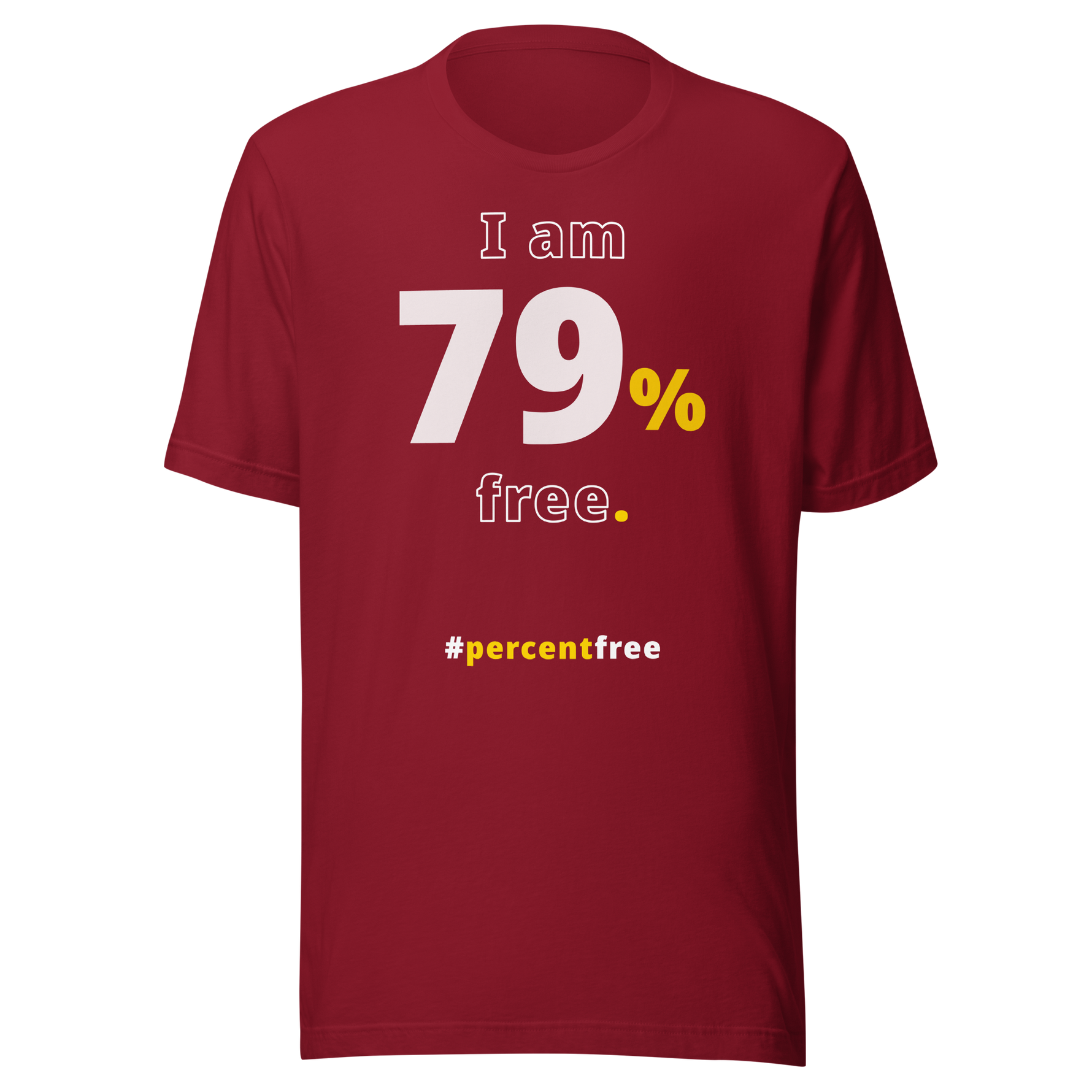 I am 79 percent free. freedom T-shirt 