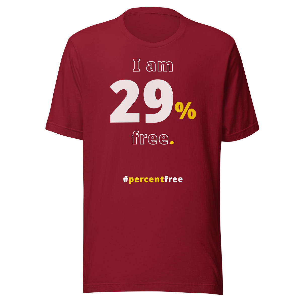I am 29 percent free. freedom T-shirt 