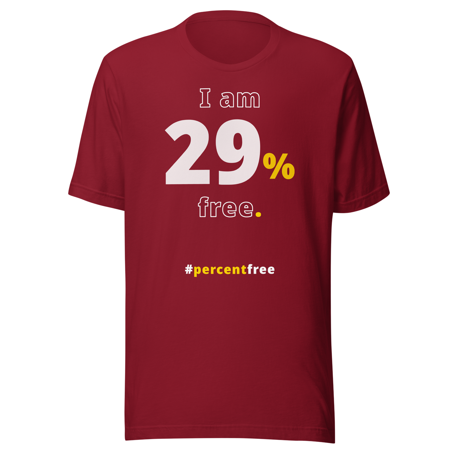I am 29 percent free. freedom T-shirt 