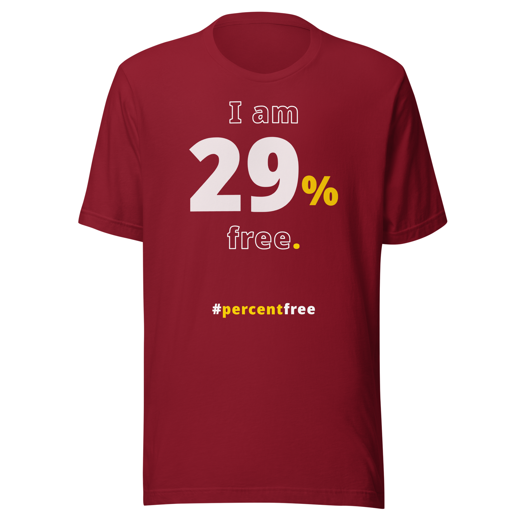 I am 29 percent free. freedom T-shirt 
