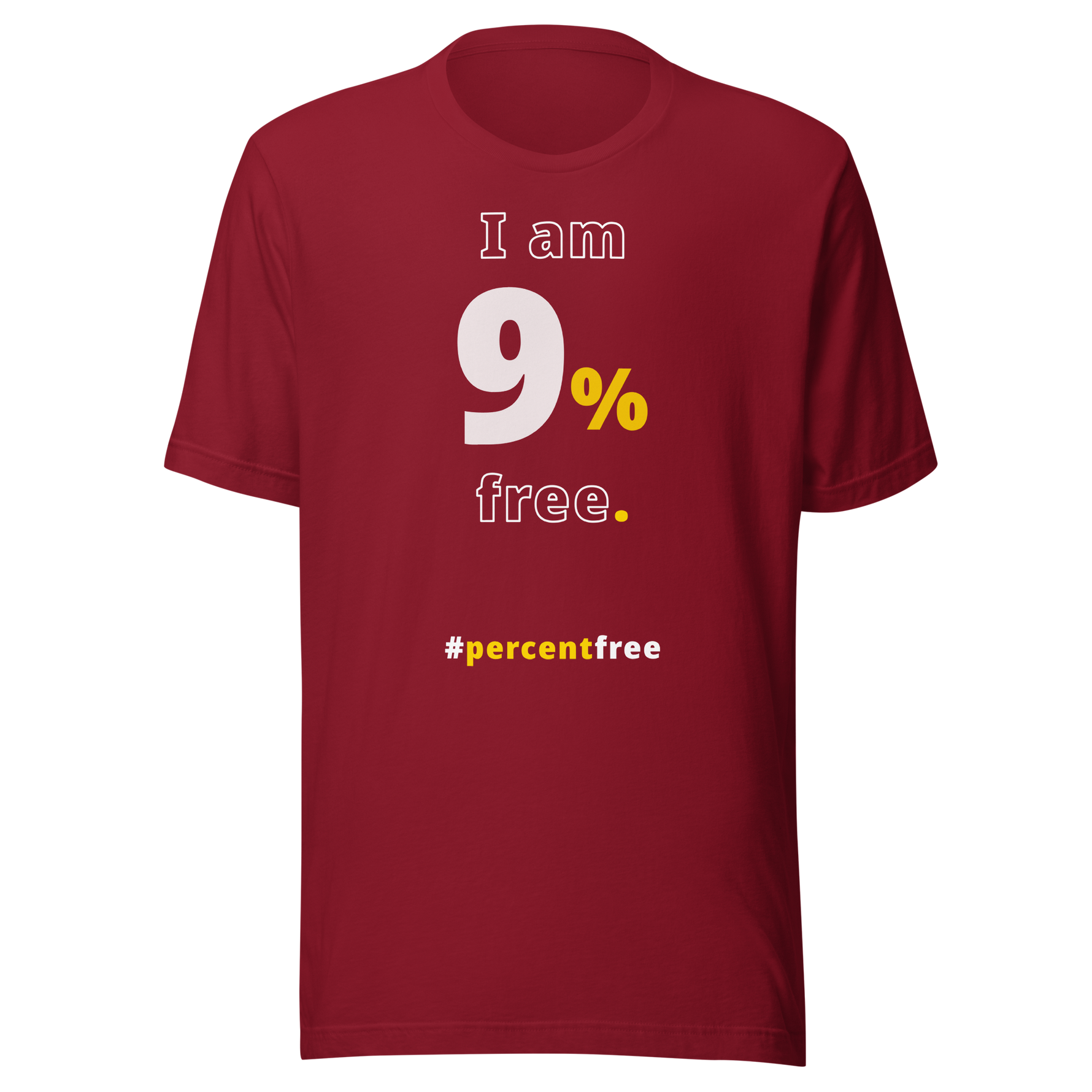 I am 9 percent free. freedom T-shirt 