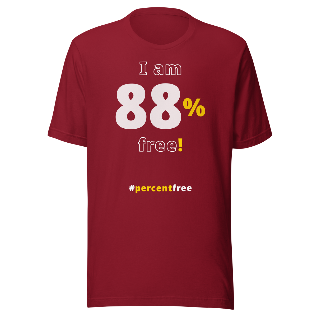 I am 88 percent free! freedom T-shirt 