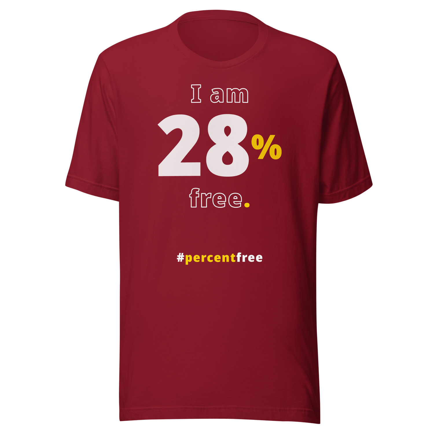 I am 28 percent free. freedom T-shirt 