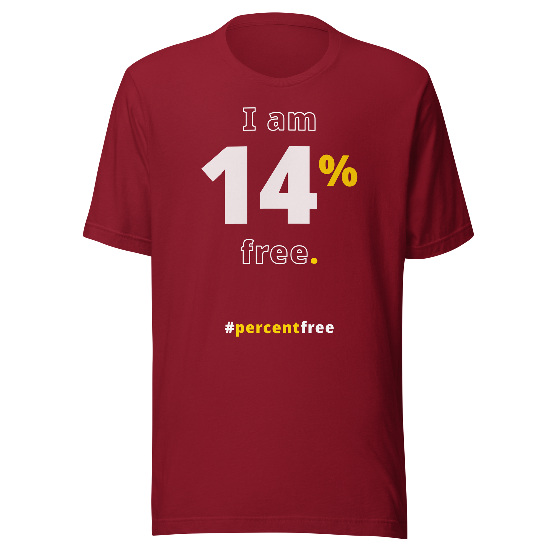 I am 14 percent free. freedom T-shirt 