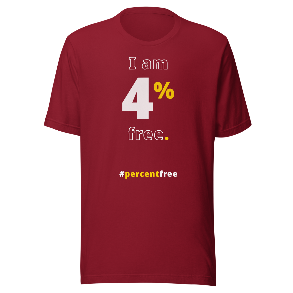 I am 4 percent free. freedom T-shirt 