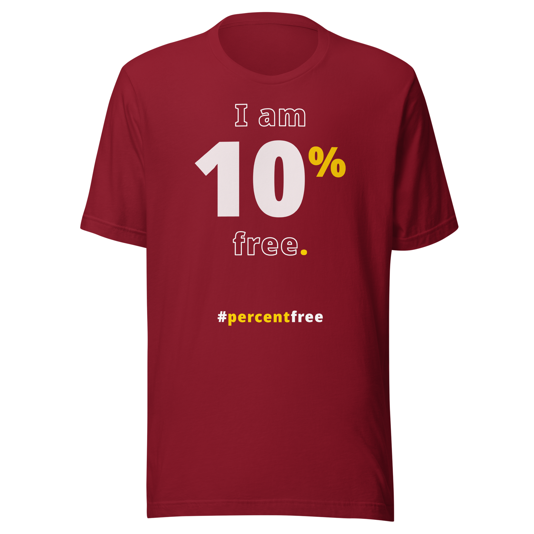 I am 10 percent free. freedom T-shirt 