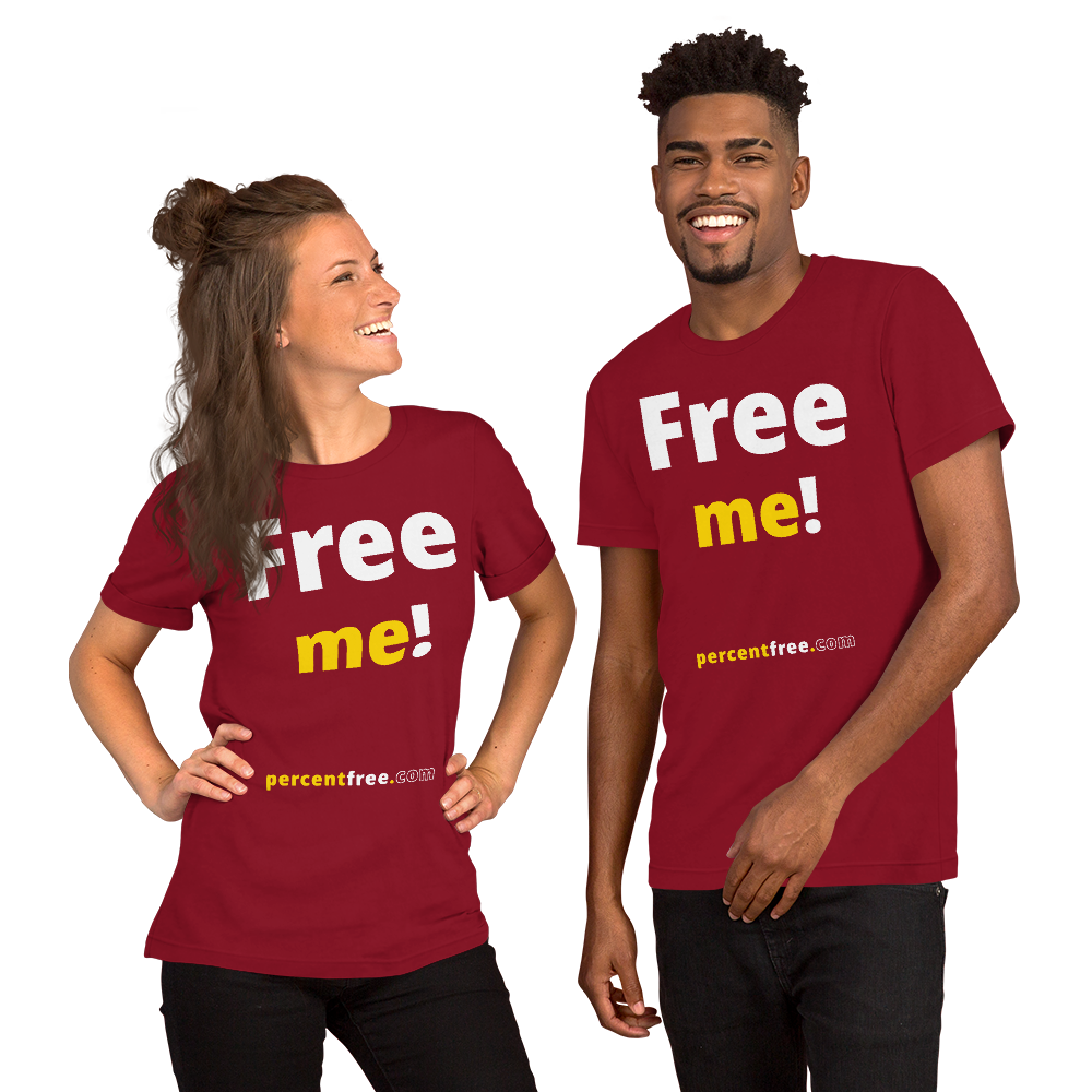 Free me! - Unisex Freedom T-shirt 