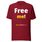 Free me! - Unisex Freedom T-shirt 