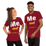 Me me! - Unisex Freedom T-shirt 