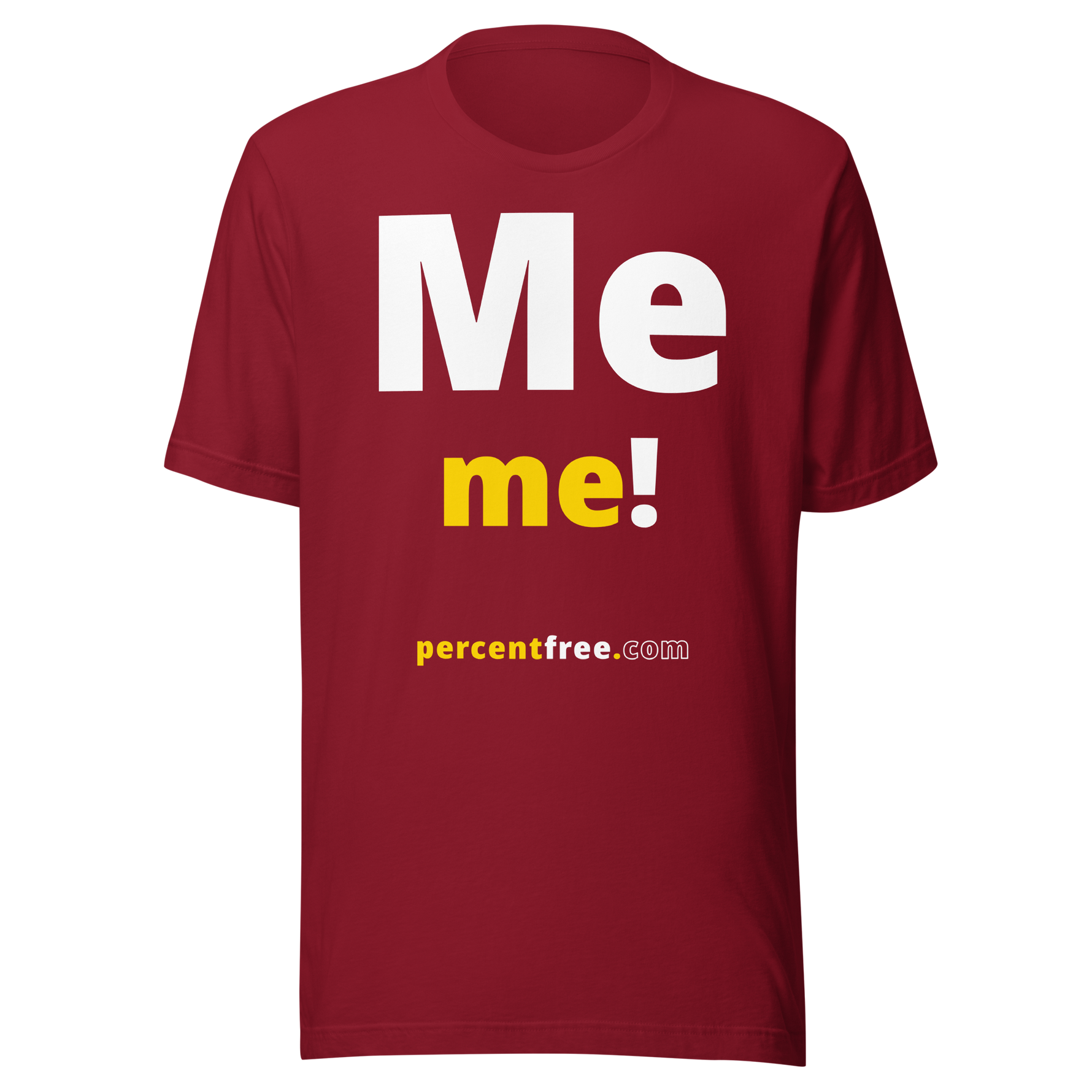 Me me! - Unisex Freedom T-shirt 