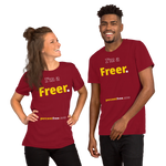 I'm a Freer. - Unisex Freedom T-shirt 