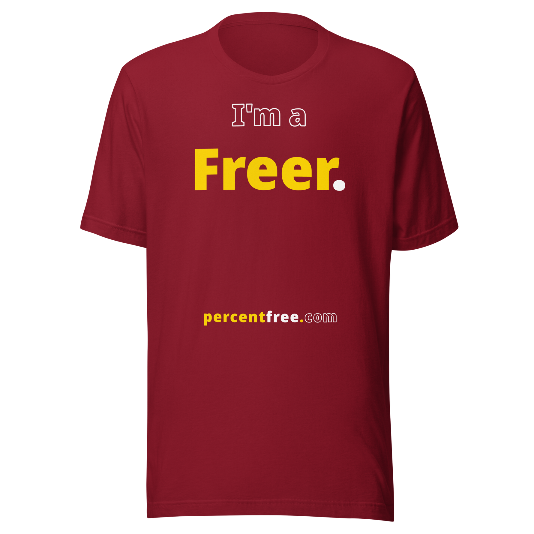I'm a Freer. - Unisex Freedom T-shirt 