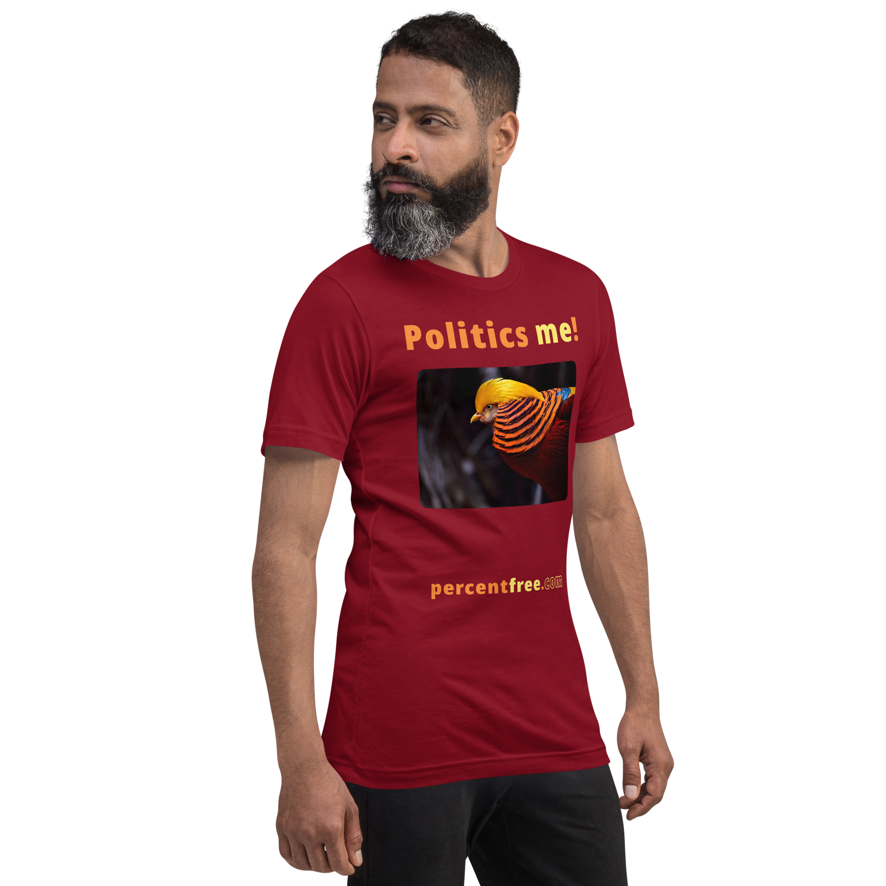 Politics me! - golden pheasant - unisex freedom T-shirt 