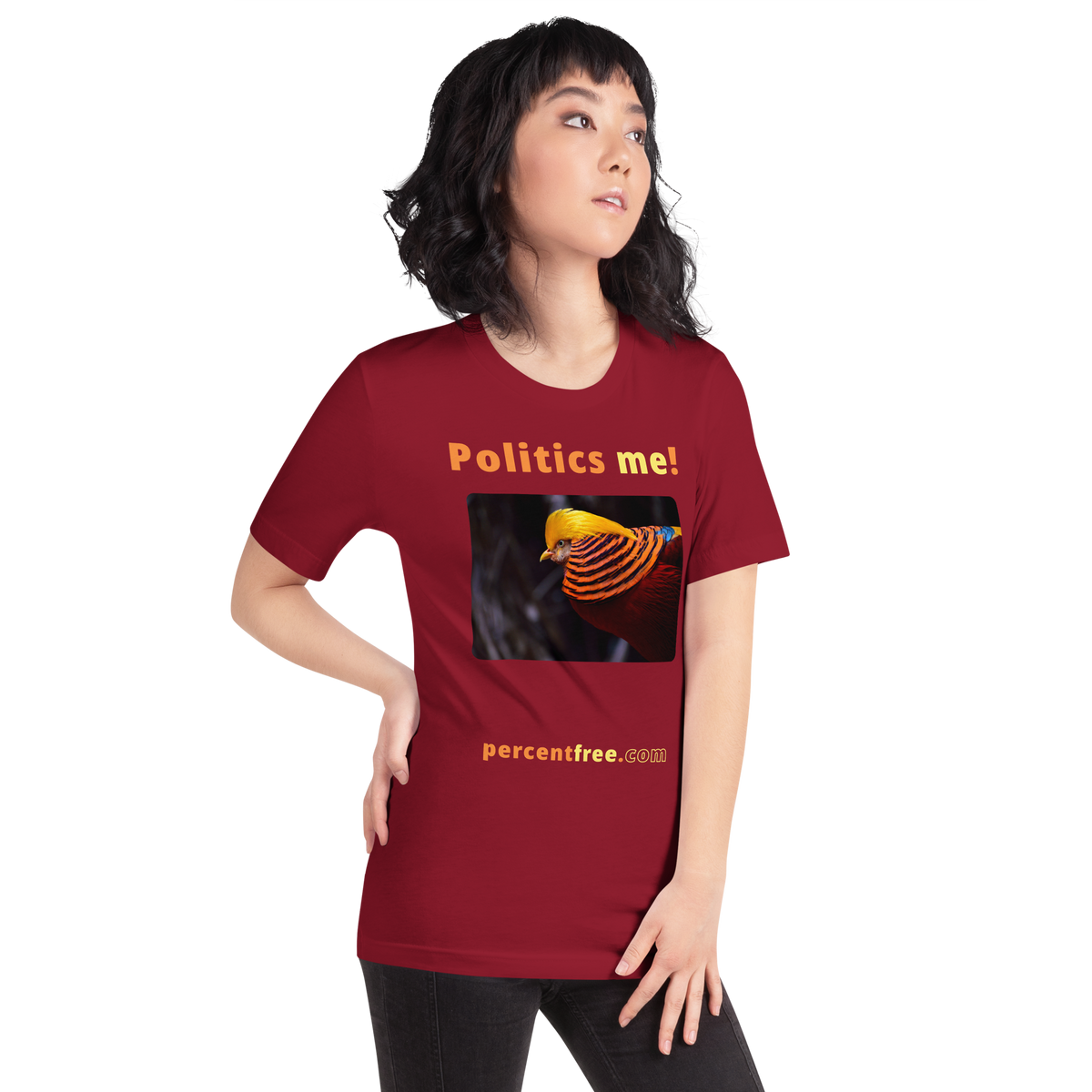 Politics me! - golden pheasant - unisex freedom T-shirt 