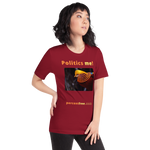Politics me! - golden pheasant - unisex freedom T-shirt 