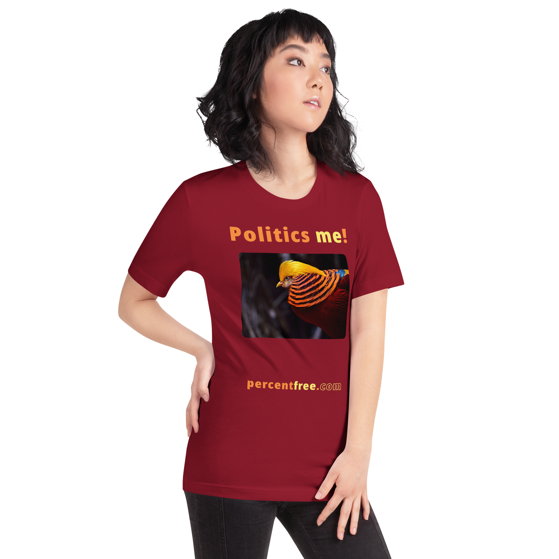 Politics me! - golden pheasant - unisex freedom T-shirt 
