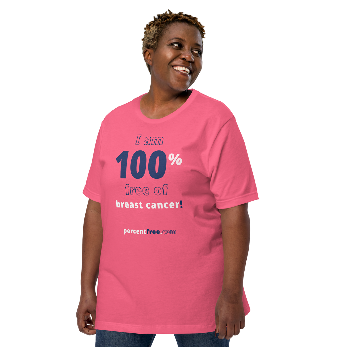 I am 100% free of breast cancer! freedom T-shirt 
