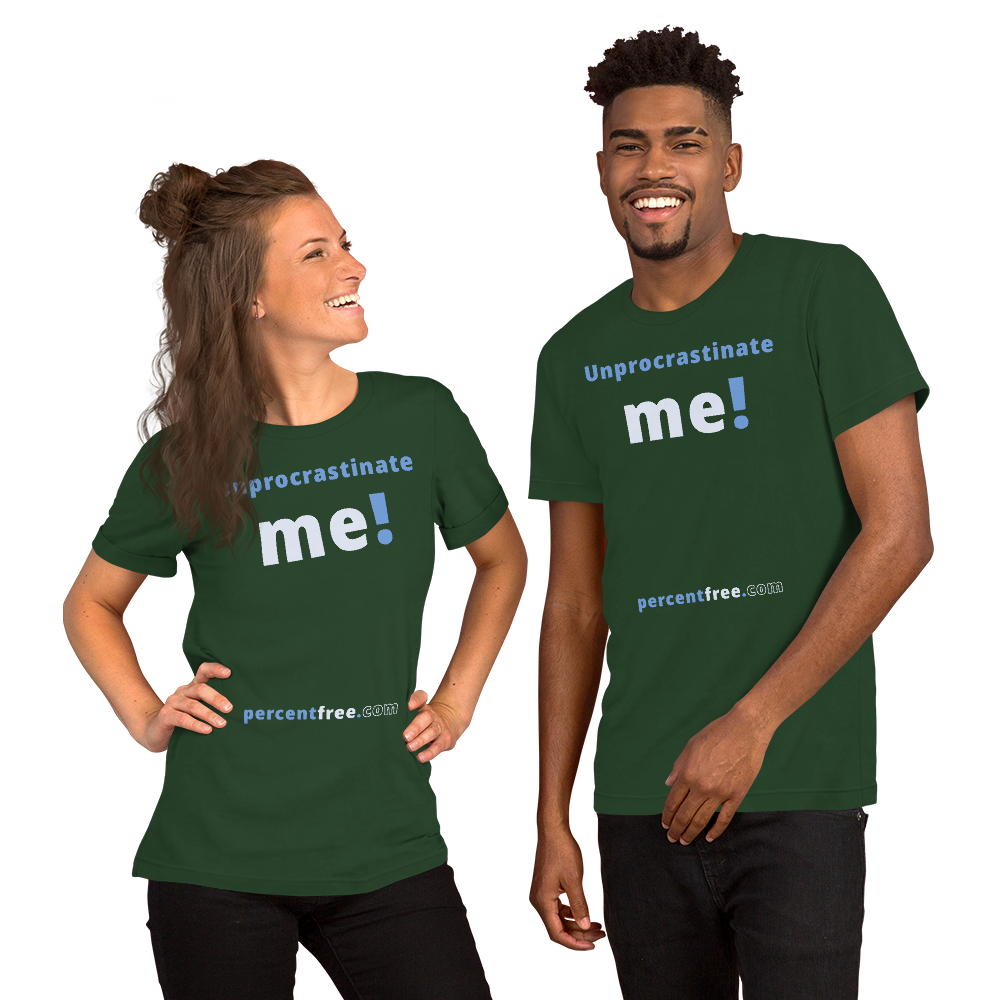 Unprocrastinate me! - Unisex Procrastination T-shirt 