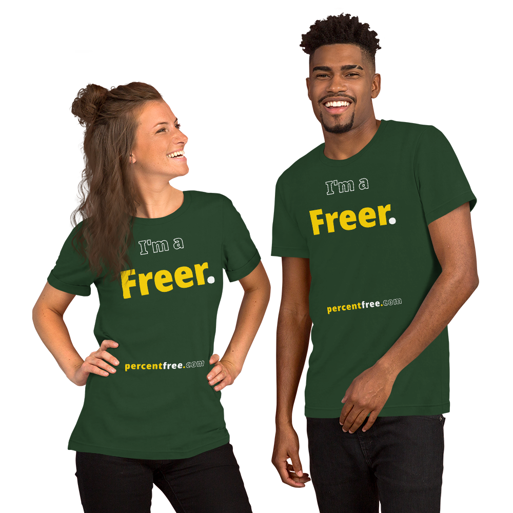 I'm a Freer. - Unisex Freedom T-shirt 