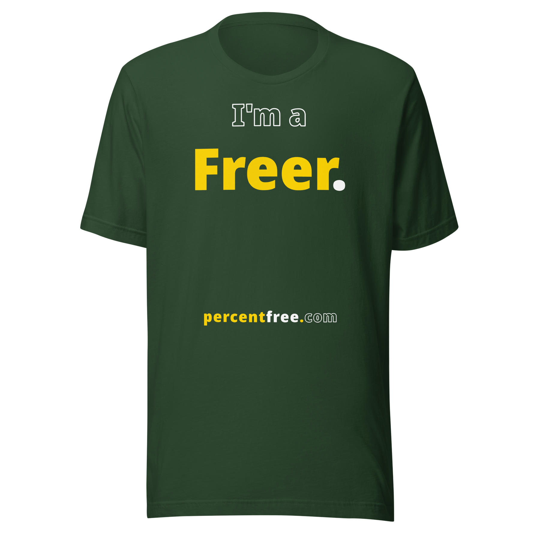 I'm a Freer. - Unisex Freedom T-shirt 