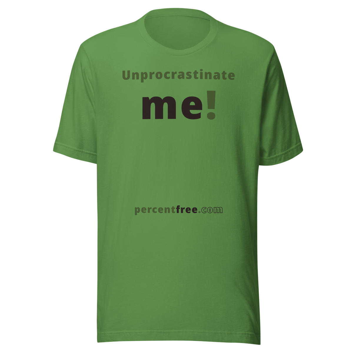 Unprocrastinate me! - Unisex Procrastination T-shirt 