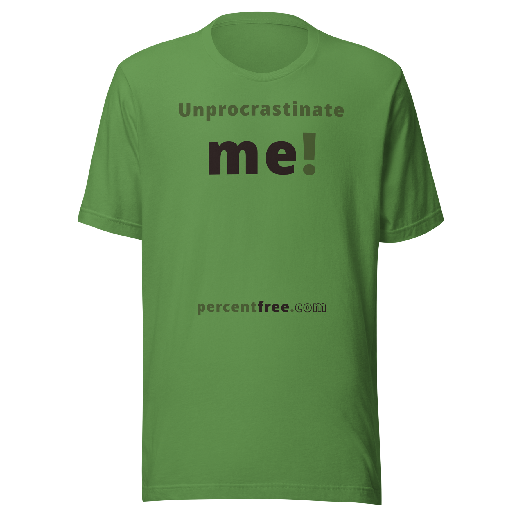 Unprocrastinate me! - Unisex Procrastination T-shirt 