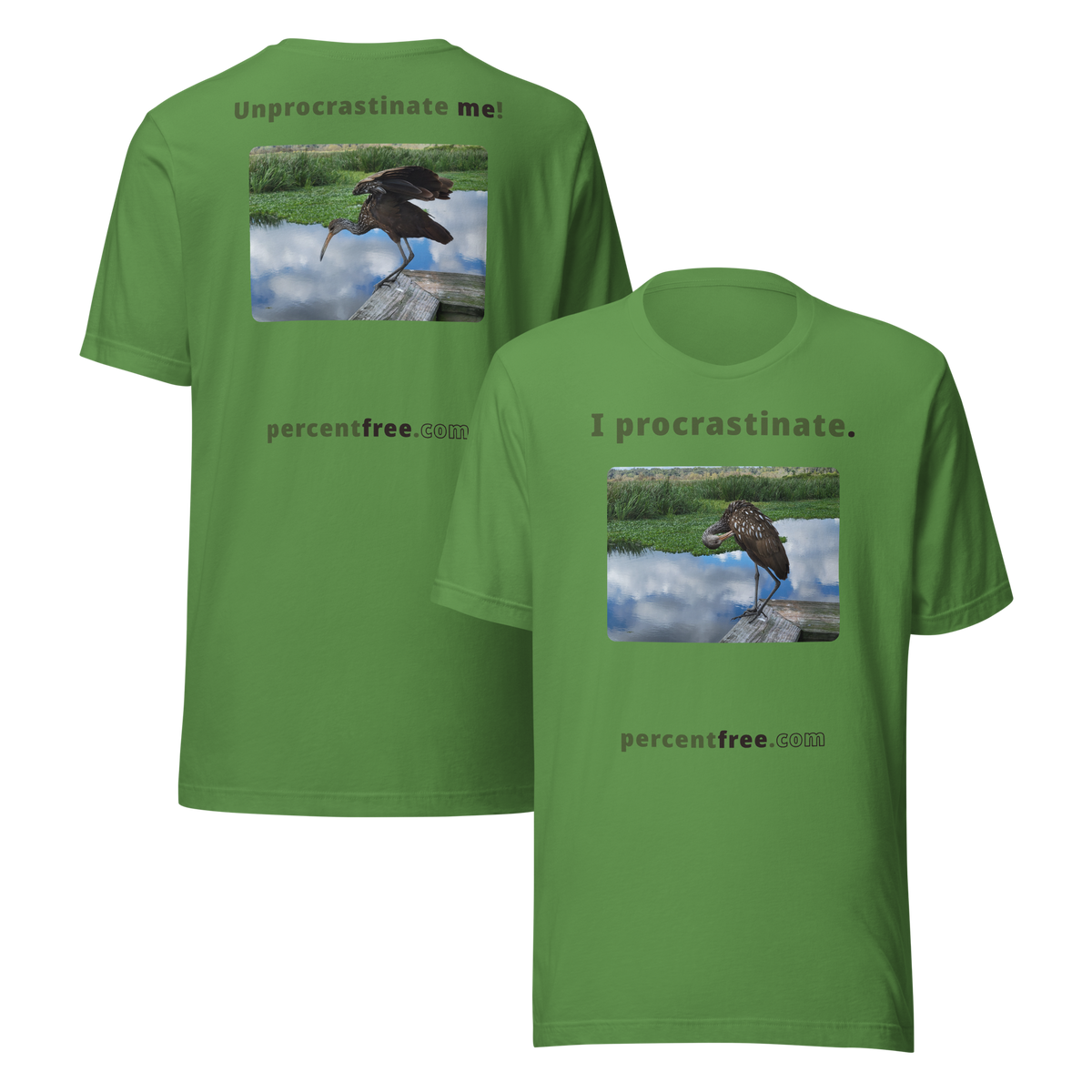 Unisex Freedom T-shirt - I procrastinate. - limpkin preening - Unprocrastinate me! - limpkin foraging 