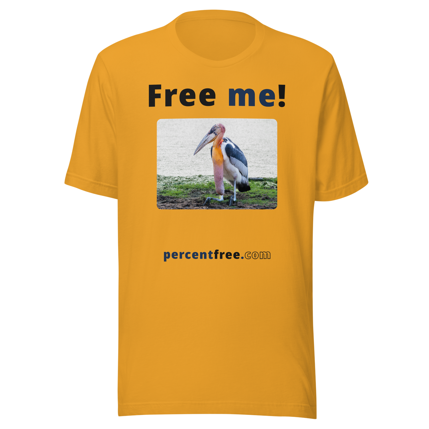 Free me! - marabou stork - Unisex Freedom T-shirt 