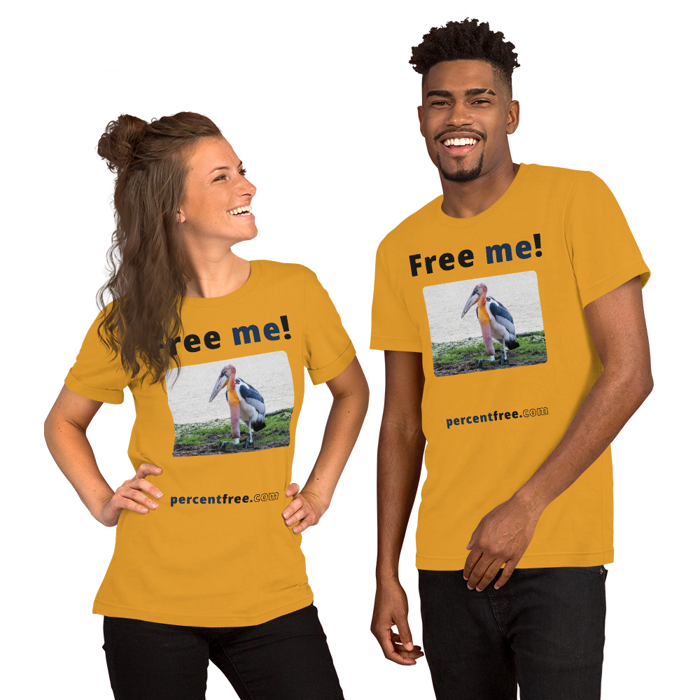 Free me! - marabou stork - Unisex Freedom T-shirt 