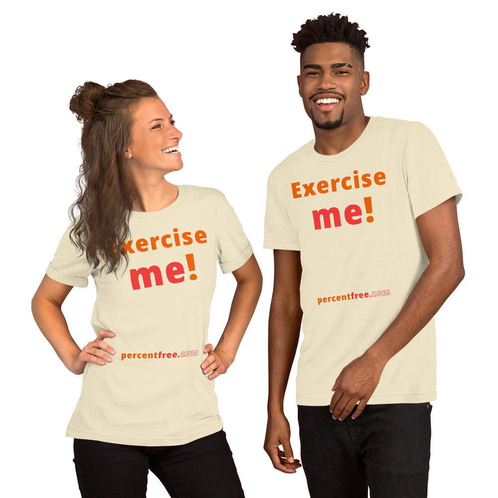 Exercise me! - Unisex Exercise T-shirt 