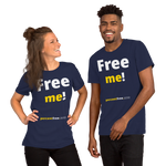 Free me! - Unisex Freedom T-shirt 