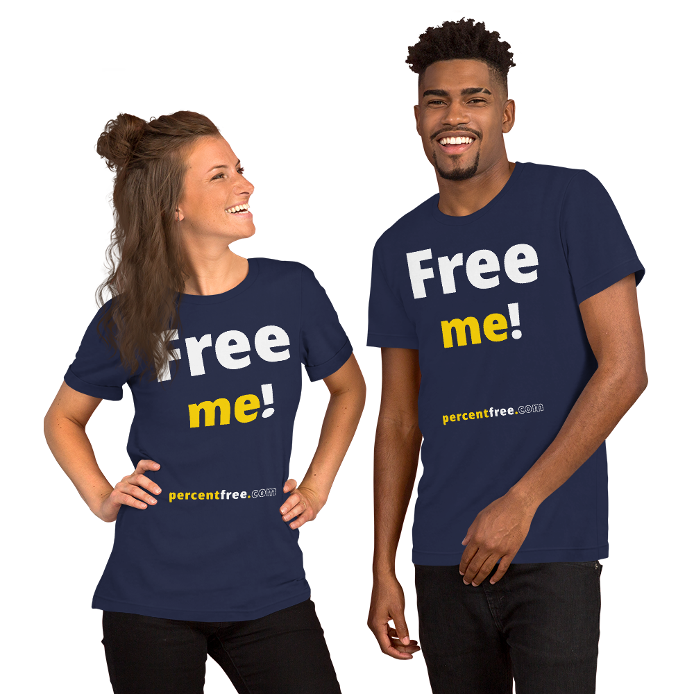 Free me! - Unisex Freedom T-shirt 
