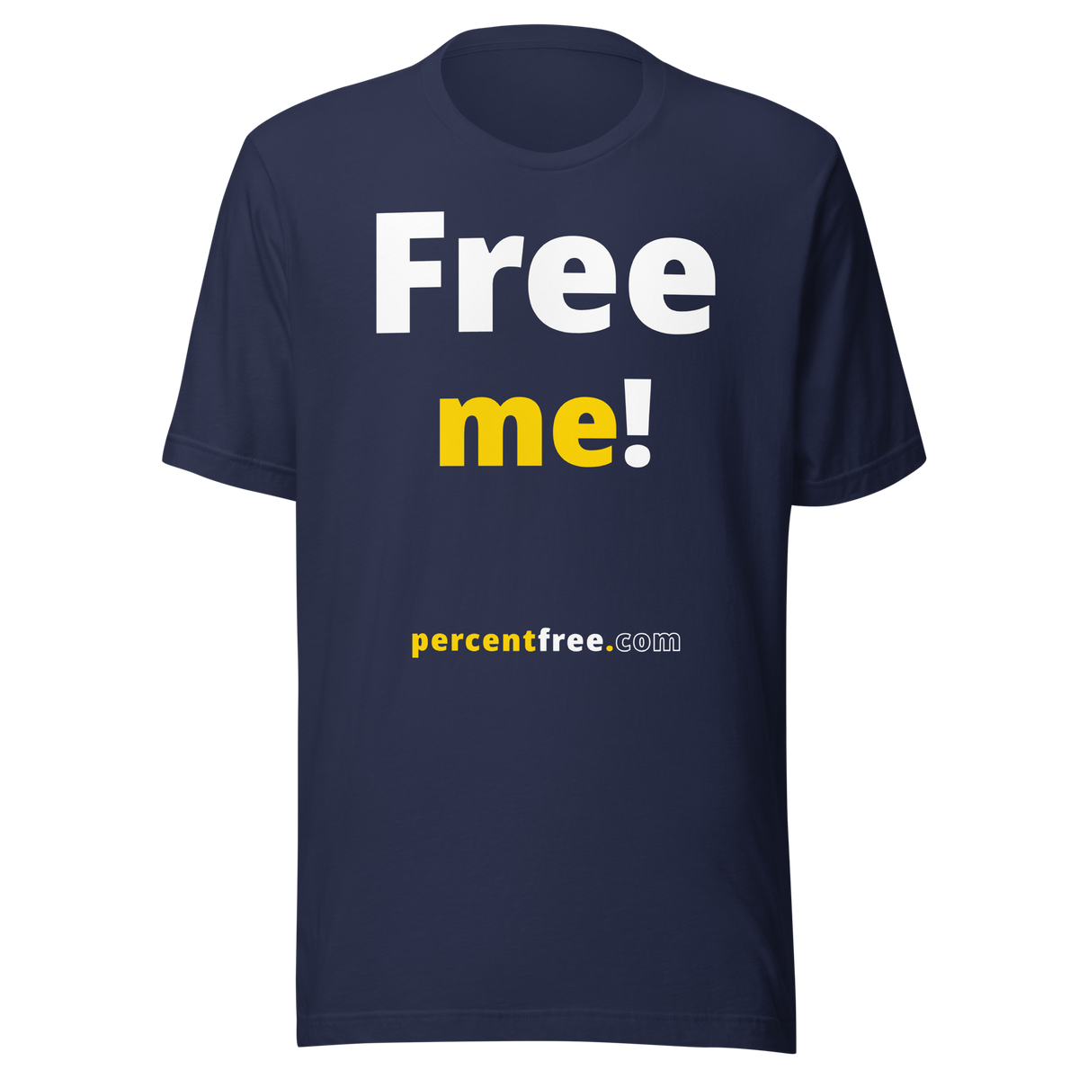 Free me! - Unisex Freedom T-shirt 