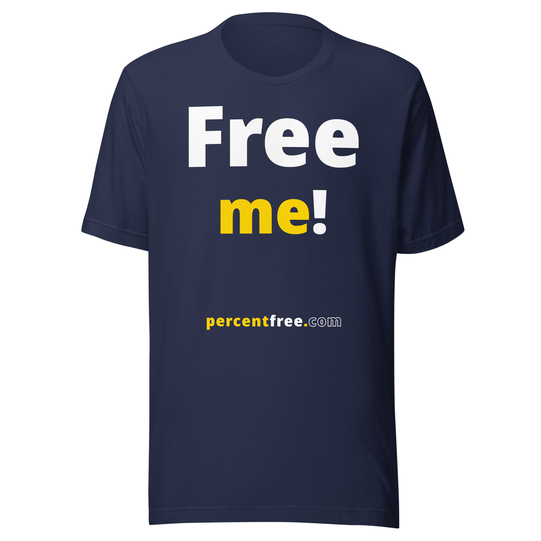 Free me! - Unisex Freedom T-shirt 