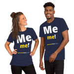 Me me! - Unisex Freedom T-shirt 