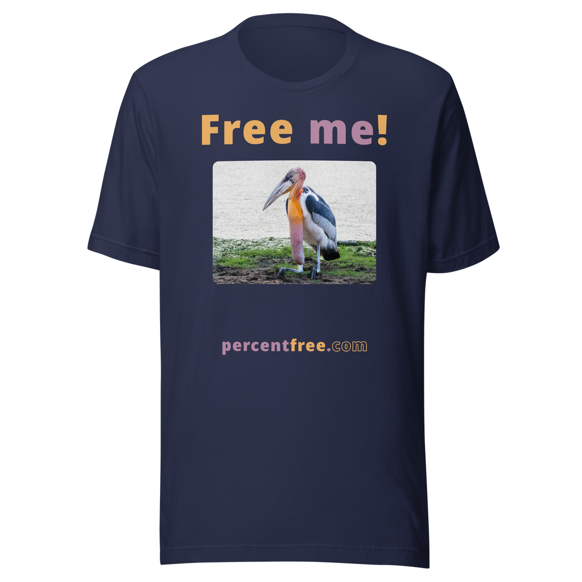 Free me! - marabou stork - Unisex Freedom T-shirt 