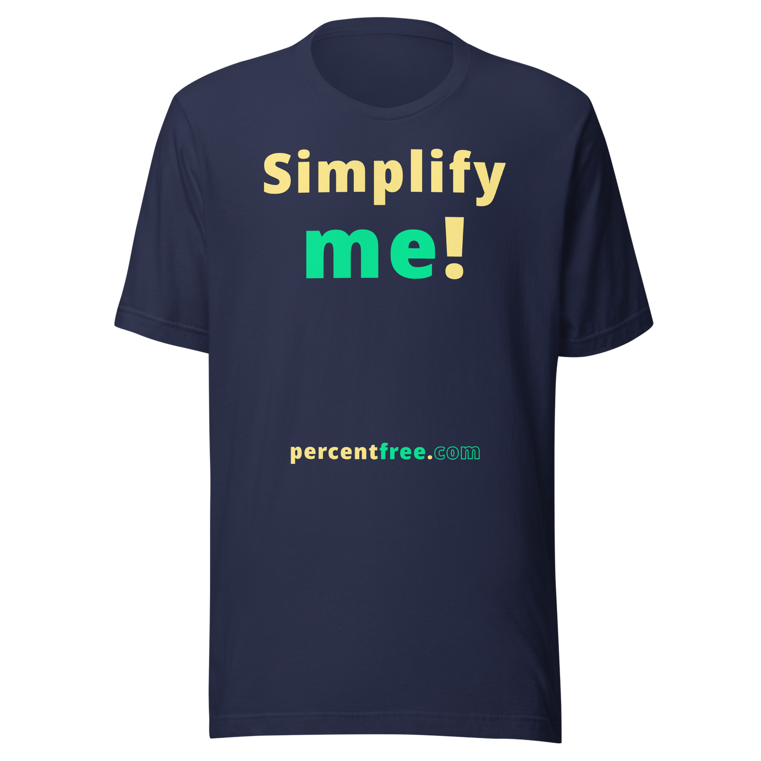 Simplify me! - Unisex Simple T-shirt 