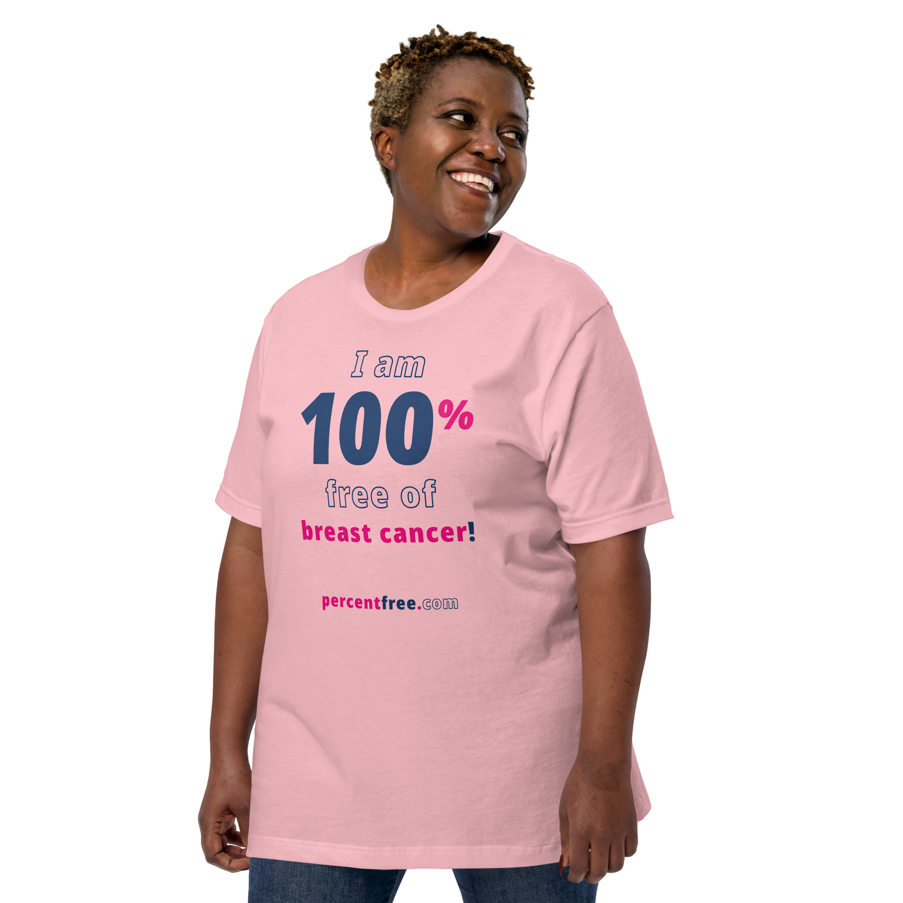 I am 100% free of breast cancer! freedom T-shirt 