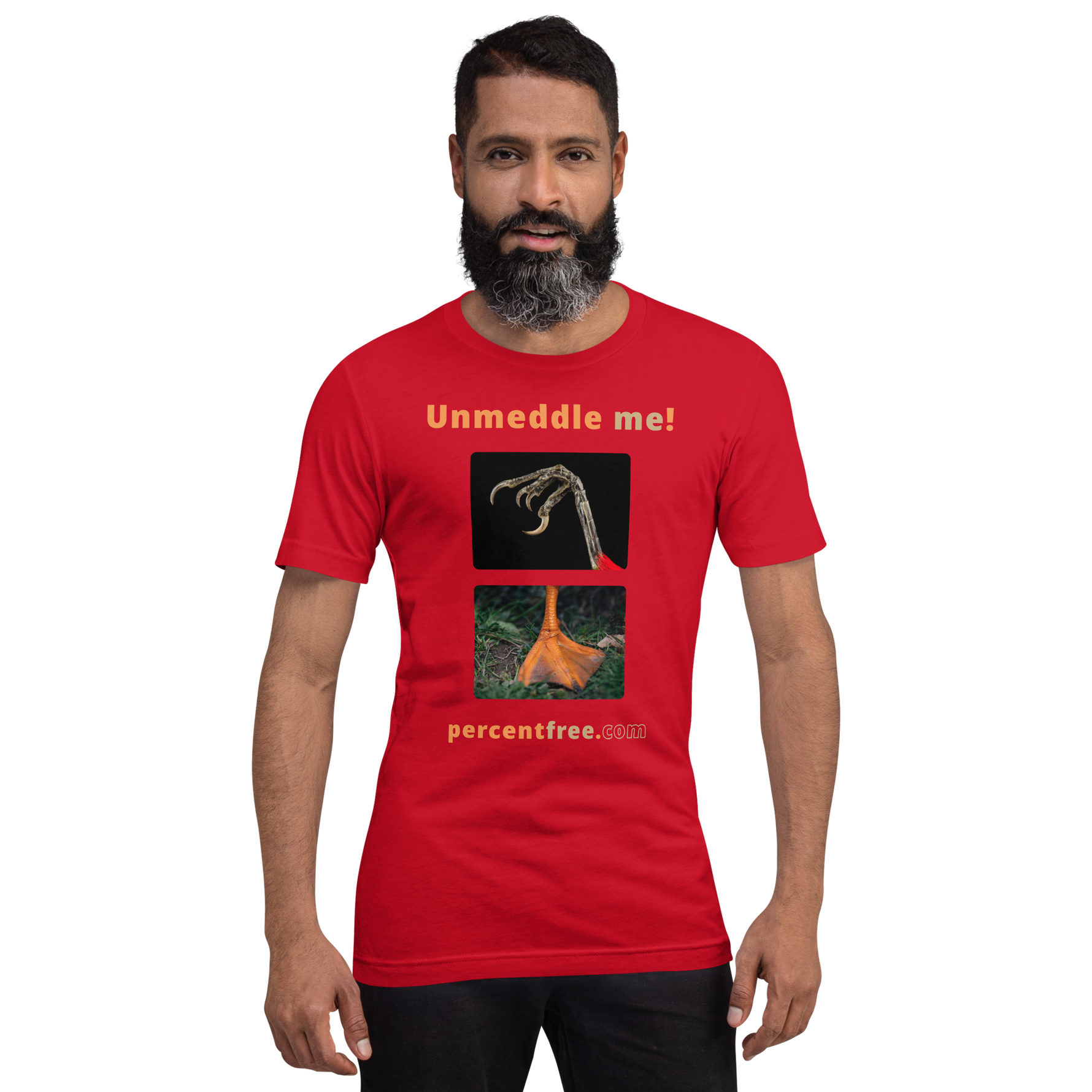 Unmeddle me! - scarlet tanager claw - duck foot - unisex freedom T-shirt 