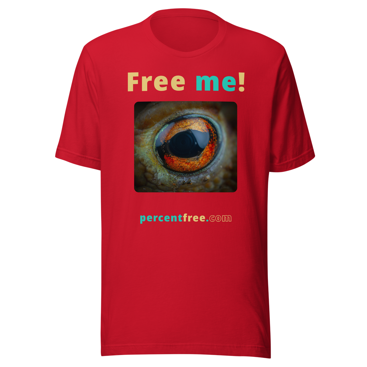 Free me! - frog eye - Unisex Freedom T-shirt 